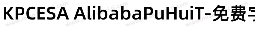 KPCESA AlibabaPuHuiT字体转换